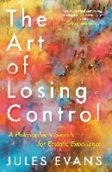 The Art of Losing Control