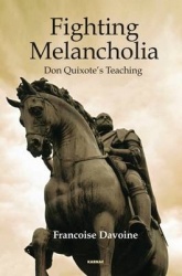 Fighting Melancholia - Don Quixote's Teaching