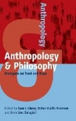 Anthropology & Philosophy - Dialogues on Trust and Hope