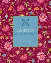 Secrets of aromatherapy