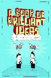 A Book of Brilliant Ideas