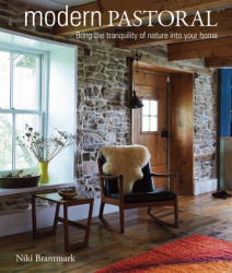 Modern Pastoral - Bring the Tranquility of Nature into Your Home