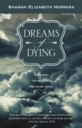 Dreams of Dying - A tragedy, two realities, one divine truth