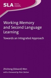 Working Memory and Second Language Learning - Towards an Integrated Approach
