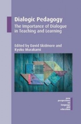 Dialogic Pedagogy - The Importance of Dialogue in Teaching and Learning