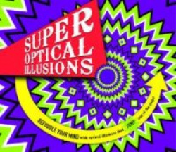 Super Optical Illusions
