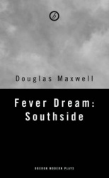 Fever Dream: Southside