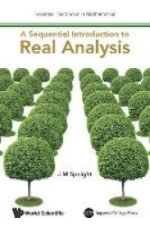 Sequential Introduction To Real Analysis, A