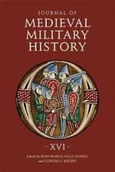 Journal of Medieval Military History - Volume XVI