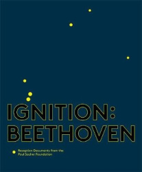 Ignition: Beethoven - Reception Documents from the Paul Sacher Foundation