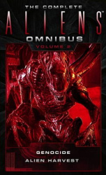 The Complete Aliens Omnibus: Volume Two (Genocide, Alien Harvest)