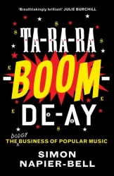 Ta-Ra-Ra-Boom-De-Ay - The dodgy business of popular music