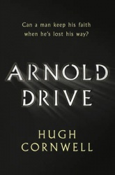 Arnold Drive: Can a Man Keep His Faith When He's Lost His Way?