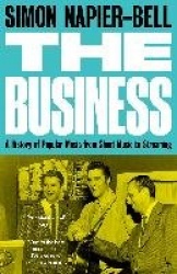 The Business - A History of Popular Music from Sheet Music to Streaming