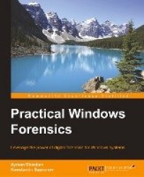 Practical Windows Forensics