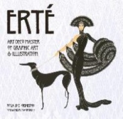 Erté - Art Deco Master of Graphic Art & Illustration
