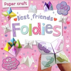 Paper Craft Foldies - Best Friends - 40 fun Foldies to make and create!