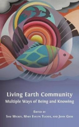Living Earth Community - Multiple Ways of Being and Knowing