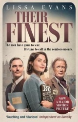 Their Finest - Now a major film starring Gemma Arterton and Bill Nighy