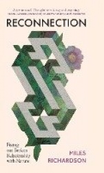 Reconnection - Fixing our Broken Relationship with Nature