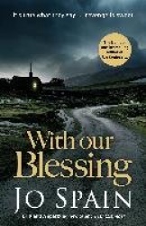 With Our Blessing - The unforgettable beginning to the addictive crime series (An Inspector Tom Reynolds Mystery Book 1)