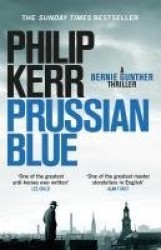 Prussian Blue - Bernie Gunther Thriller 12