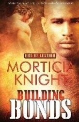 Kiss of Leather: Building Bonds