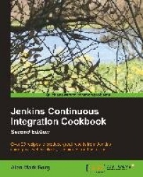 Jenkins Continuous Integration Cookbook -