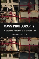 Mass Photography - Collective Histories of Everyday Life