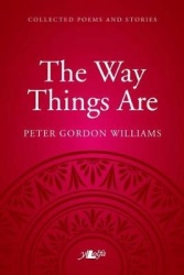 The Way Things Are: A Collection of Poems and Stories