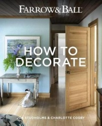 Farrow&Ball - How to Decorate