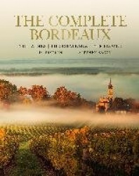 Complete Bordeaux: 4th edition