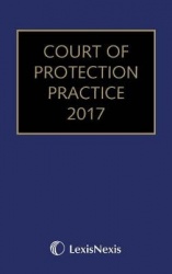 Court of Protection Practice 2017