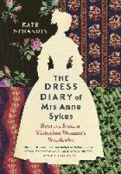 The Dress Diary of Mrs Anne Sykes