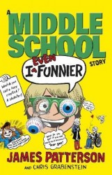 I Even Funnier: A Middle School Story - (I Funny 2)