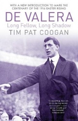 De Valera - Long Fellow, Long Shadow