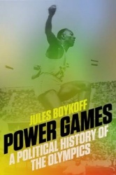 Power Games - A Political History of the Olympics