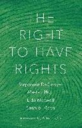 The Right to Have Rights