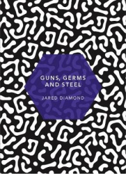 Guns, Germs and Steel - (Patterns of Life)