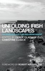 Unfolding Irish Landscapes - Tim Robinson, Culture and Environment