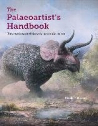 The Palaeoartist’s Handbook - Recreating prehistoric animals in art