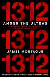 1312: Among the Ultras: A Journey with the World's Most Extreme Fans