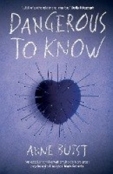 Dangerous to Know - A Psychological Thriller featuring Forensic Psychiatrist Natalie King