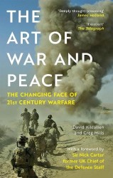The Art of War and Peace - The Changing Face of 21st Century Warfare