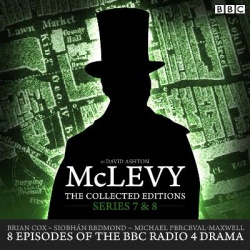 McLevy: The Collected Editions: Series 7 & 8 - 8 episodes of the BBC Radio 4 crime drama series