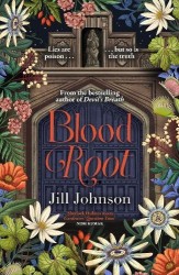 Blood Root - A dark academia mystery of poisonous plants, buried memories and deadly lies