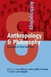 Anthropology and Philosophy - Dialogues on Trust and Hope