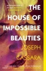 The House of Impossible Beauties - 'Equal parts attitude, intelligence and eyeliner.' - Marlon James