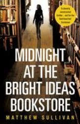 Midnight at the Bright Ideas Bookstore