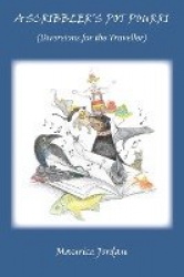 A Scribbler's Pot Pourri: Diversions for the Traveller